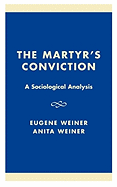 The Martyr's Conviction: A Sociological Analysis