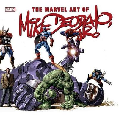 The Marvel Art of Mike Deodato, Jr. - Campiti, David, and Conroy, Mike, and Harrold, Jess
