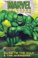 The Marvel Universe Roleplaying Game: Guide to Hulk and the Avengers - Marvel Comics (Creator)