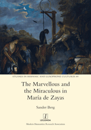 The Marvellous and the Miraculous in Mar?a de Zayas