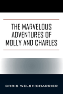 The Marvelous Adventures of Molly and Charles