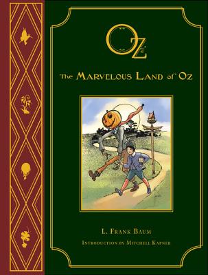 The Marvelous Land of Oz, Volume 2 - Disney Books, and Baum, L