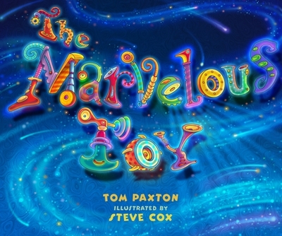 The Marvelous Toy - PAXTON, TOM
