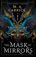 The Mask of Mirrors: Rook and Rose, Book One