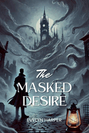 The Masked Desire