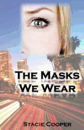 The Masks We Wear