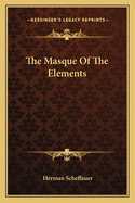 The Masque Of The Elements