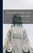 The Mass and Its Folklore