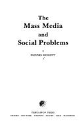 The Mass Media and Social Problems