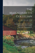 The Massachusetts Collegian [microform]; Oct 1 1931 - Jun 10 1932