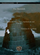 The Massorah (Vol 3): Compiled from Manuscripts; Alphabetically and Lexically