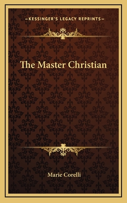 The Master Christian - Corelli, Marie