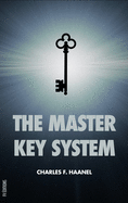 The Master Key System: With questionnaire and glossary