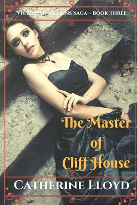 The Master of Cliff House - Lloyd, Catherine