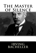 The Master of Silence