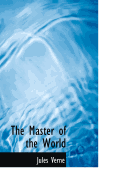 The Master of the World - Verne, Jules