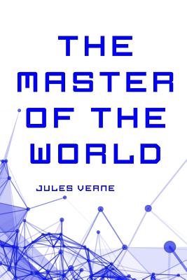 The Master of the World - Verne, Jules