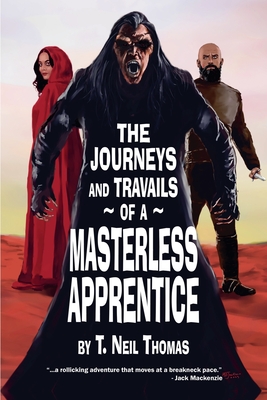The Masterless Apprentice - Thomas, T Neil