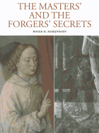The Masters' and Forgers' Secrets