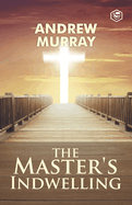 The Master's Indwelling