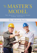 The Master's Model: The Master's Apprentice Study Series: Volume 2
