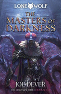 The Masters of Darkness: Lone Wolf #12