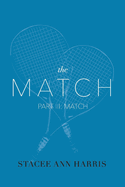 The Match, Part III: Match: Volume 3