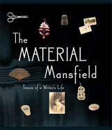 The Material Mansfield - Harris, Laurel, and Morris, Mary, and Woods, Joanna