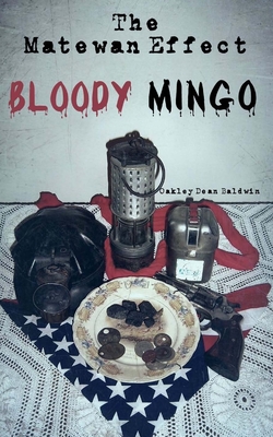 The Matewan Effect: Bloody Mingo - Baldwin, Doris Barber, and Baldwin, Oakley Dean