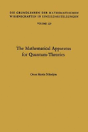 The Mathematical Apparatus for Quantum-Theories: Based on the Theory of Boolean Lattices