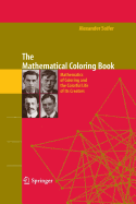The Mathematical Coloring Book: Mathematics of Coloring and the Colorful Life of Its Creators