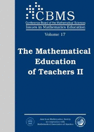 The Mathematical Education of Teachers II - Society, American Mathematical