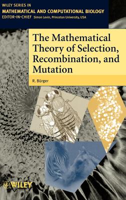 The Mathematical Theory of Selection, Recombination, and Mutation - Brger, R