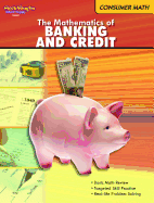 The Mathematics of Banking & Credit: Consumer Math Reproducible - Houghton Mifflin Harcourt