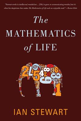 The Mathematics of Life - Stewart, Ian, Dr.