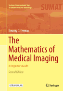 The Mathematics of Medical Imaging: A Beginner's Guide