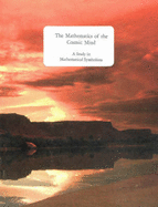 The Mathematics of the Cosmic Mind: A Study in Mathematical Symbolism - Plummer, L. Gordon