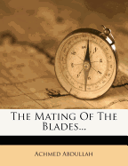 The Mating of the Blades...