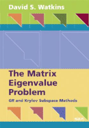 The Matrix Eigenvalue Problem: GR and Krylov Subspace Methods