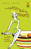 The Matzo Ball Heiress