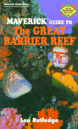 The Maverick Guide to the Great Barrier Reef