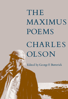 The Maximus Poems - Olson, Charles, Professor, and Butterick, George F (Editor)