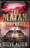 The Mayan Prophecy: Book One of The Mayan Trilogy