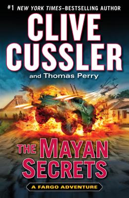 The Mayan Secrets - Cussler, Clive, and Perry, Thomas