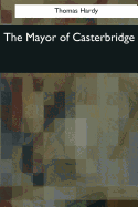 The Mayor of Casterbridge