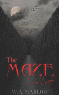 The Maze: Love Lost