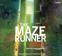 The Maze Runner (Maze Runner, Book One) - Dashner, James, and Deakins, Mark (Read by)