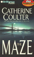 The Maze - Coulter, Catherine, and Godwin, Parke (Read by), and Ericksen, Susan (Read by)