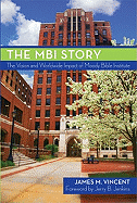 The Mbi Story: The Vision and Worldwide Impact of Moody Bible Institute