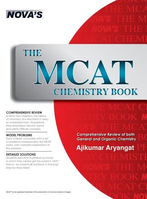 The MCAT Chemistry Book - Aryangat, Ajikumar